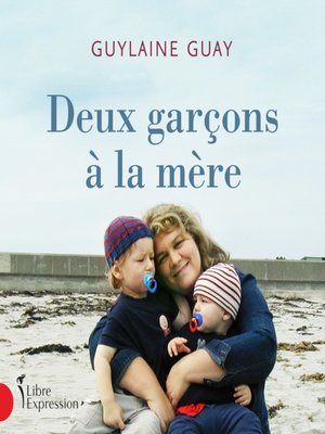 cover image of Deux garçons à la mère